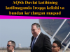 AQSh Davlat kotibining kutilmaganda Iroqqa kelishi va bundan koʻzlangan maqsad