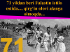 71 yildan beri Falastin istilo ostida…, qirgʻin olovi alanga olmoqda…
