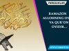 RAMAZON ALLOHNING OYI… VA QURʼON OYIDIR…