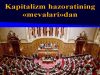Kapitalizm hazoratining «mevalari»dan