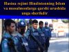 Hasina rejimi Hindistonning Islom va musulmonlarga qarshi urushida unga sherikdir