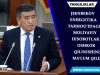 Jeenbekov energetika tarmog‘idagi moliyaviy hisobotlar oshkor qilinishini ma’lum qildi