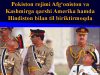 Pokiston rejimi Afg‘oniston va Kashmirga qarshi Amerika hamda Hindiston bilan til biriktirmoqda