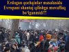 Erdogan qochqinlar masalasida Evropani shantaj qilishga muvaffaq bo‘lganmidi?!