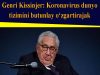 Genri Kissinjer: Koronavirus dunyo tizimini butunlay o‘zgartirajak