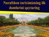 Nurafshon tariximizning ilk damlarini qaytaring