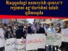 Raqqadagi namoyish qonxo‘r rejimni ag‘darishni talab qilmoqda