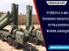 Turkiya S-400 tizimini sinovdan o‘tkazishni boshlamoqda