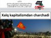 Xalq kapitalizmdan charchadi