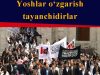 Yoshlar o‘zgarish tayanchidirlar