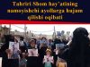 Tahriri Shom hay’atining namoyishchi ayollarga hujum qilishi oqibati