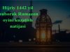Hijriy 1442 yil muborak Ramazon oyini kuzatish natijasi