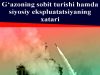 G‘azoning sobit turishi hamda siyosiy ekspluatatsiyaning xatari