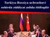 Turkiya-Rossiya uchrashuvi zohirda ziddiyat aslida ittifoqdir