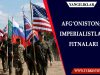 Afg‘oniston: Imperialistlar fitnalari