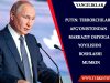 Putin: terrorchilar Afg‘onistondan Markaziy Osiyoga yoyilishni boshlashi mumkin