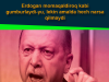 Erdogan momaqaldiroq kabi gumburlaydi-yu, lekin amalda hech narsa qilmaydi